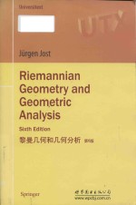 Riemannian geometry and geometric analysis Sixth Edition = 黎曼几何和几何分析 第6版