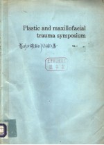 PLASTIC AND MAXILLOFACIAL TRAUMA SYMPOSIUM  VOL.1