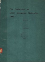 7TH CONFERENCE ON LOCAL COMPUTER NETWORKS 1982