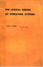 THE LOGICAL DESIGN OF OPERATING SYSTEMS