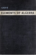 Elements of Algebra for Colleges