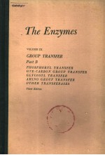 THE ENZYMES VOLUME Ⅸ  GROUP TRANSFER  PART B  THIRD EDITION