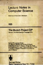 Lecture Notes in Computer Science 183 The Munich Project CIP Volume I:The Wide Spectrum Language CIP