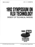 1992 SYMPOSIUM ON VLSI TECHNOLOGY  DIGEST OF TECHNICAL PAPERS