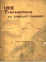 IRE TRANSACTIONS ON CIRCUIT THEORY VOLUME CT-6 MARCH，1959 NUMBER 1