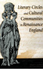 Literary Circles and Cultural Communities in Renaissance England