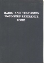 RADIO AND TELEVISION ENGINEER’S REFERENCE BOOK