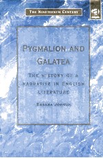 Pygmalion and Galatea The history of a narrative in English literature