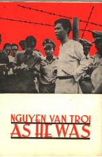 NGUYEN VAN TROI AS HE WAS