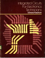 INTEGRATED CIRCUITS FOR ELECTRONICS TECHNICIANS