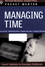 MANAGING TIME: EXPERT SOLUTIONS TO EVERYDAY CHALLENGES