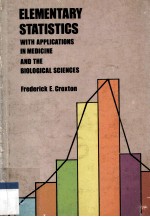 Elementary Statistics With Applications in Medicine and the Biological Sciences