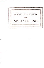 Annual Review Of Nuclear Science Volume 14