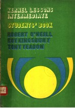 KERNEL LESSONS INTERMEDIATE  STUDENTS'BOOK  ROBERT O'NEILL ROY KINGSBURY TONY YEADON