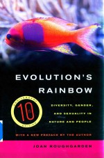 Evolution's Rainbow Diversity