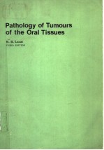 PATHOLOGY OF TUMOURS OF THE ORAL TISSUES  THIRD EDITION