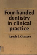 FOUR-HANDED DENTISTRY IN CLINICAL PRACTICE