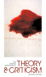 The Norton Anthology of Theory and Criticism SECOND EDITION