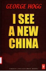 I SEE A NEW CHINA