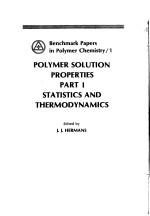 POLYMER SOLUTION PROPERTIES  PART I  STATISTICS AND THERMODYNAMICS