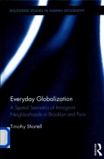 EveryDay Golbalization A Spatial Semiotics of Immigrant Neighborhoods in Brooklyn and Paris