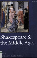 Shakespeare and the Middle Ages