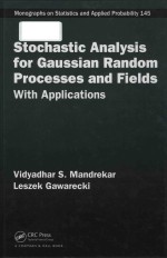 Stochastic analysis for Gaussian random processes and fields: with applications