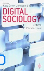 Digital Sociology Critical Perspectives