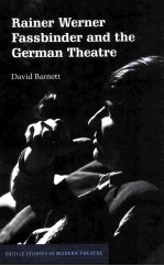 Rainer Werner Fassbinder and the German Theatre