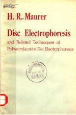 DISC ELECTROPHORESIS AND RELATED TECHNIQUES OF POLYACRYLAMIDE GEL ELECTROPHORESIS