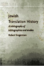 Jewish Translation History A bibliography of bibliographies and studies With an introductory essay b