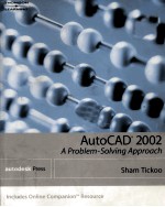 AUTO CAD 2002: A PROBLEM SOVLING APPROACH