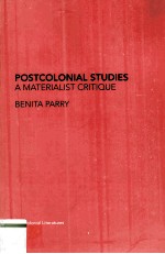 Postcolonial Studies A Materialist Critique