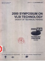 2000 SYMPOSIUM ON VLSI CIRCUITS  DIGEST OF TECHNICAL PAPERS  TECHNOLOGY SYMPOSIUM