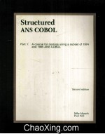 Structured ANS COBOL Part 1:A Course for Novices Using a Subset Of 1974 and 1985 ANS COBOL Second Ed