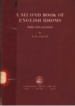 A SECOND BOOK OF ENGLISH IDIOMS WITH EXPLANATIONS