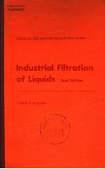 INDUSTRIAL FILTRATION OF LIQUIDS  2ND EDITION