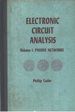 ELECTRONIC CIRCUIT ANALYSIS VOLUME 1 PASSIVE NETWORKS