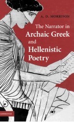 THE NARRATOR IN ARCHAIC GREEK AND HELLENISTIC POETRY