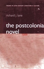 The Postcolonial Novel