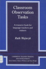 classroom observation tasks a resource book for language teachers and trainers