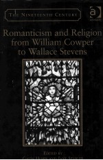 Romanticism and Religion from William Cowper to Wallace Stevens