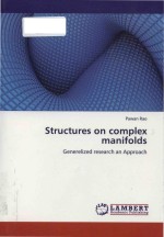 Structures on complex manifolds generelized research an approach