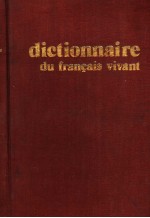 DICTIONNAIRE DU FRANCAIS VIVANT