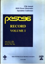 RECORD  VOL.1  27TH ANNUAL IEEE POWER ELECTRONICS SPECIALISTS CONFERENCE