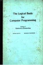 THE LOGICAL BASIS FOR COMPUTER PROGRAMMING VOLUME1 DEDUCTIVE REASONING