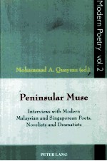 Peninsular Muse Interviews with Modern Malaysian and Singaporean Poets