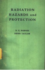 RADIATION HAZARDS AND PROTECTION