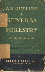 AN OUTLINE OF GENERAL FORESTRY