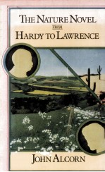 THE NATURE NOVEL FROM HARDY TO LAWRENCE